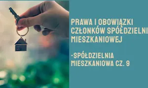 Jak działa spółdzielnia mieszkaniowa? Poznaj prawa i obowiązki członków
