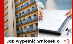 Jak złożyć wniosek o mieszkanie komunalne bez zbędnych błędów